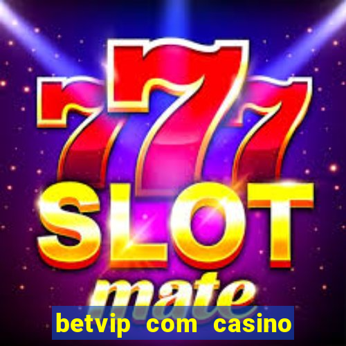 betvip com casino pgsoft fortune dragon